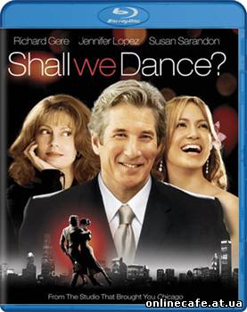 Давайте потанцуем / Shall We Dance (2004)