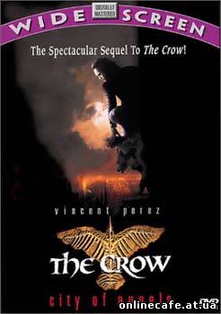 Ворон 2 - Город ангелов / The Crow 2 (1996)