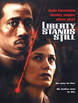 Под прицелом / Liberty Stands Still (2002)
