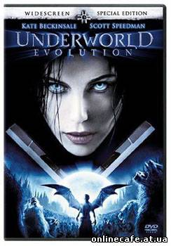 Другой мир 2: Эволюция / Underworld 2: Evolution (2006)
