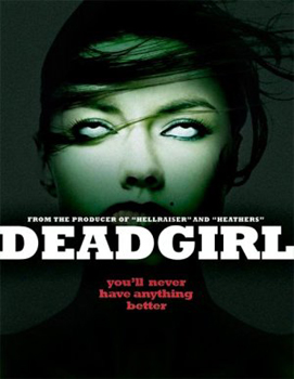 Мертвячка / Deadgirl (2008)