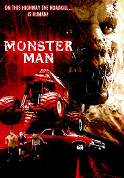 Дорожное чудовище / Monster man (2003)