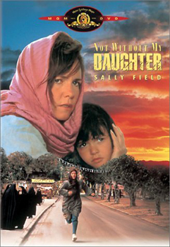 Только не без моей дочери / Not without my daughter (1991)