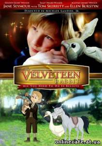 Плюшевый кролик / The Velveteen Rabbit (2007)