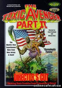 Токсичный Мститель 2 / Toxic Avenger 2, The (1989)