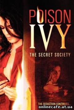 Ядовитый плющ: Секретное общество / Poison Ivy: The Secret Society (2008)